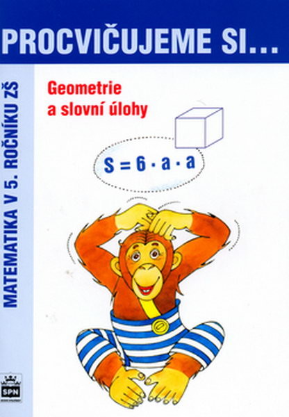 Procvičujeme si...Geometrie a slovní úlohy 5.r.