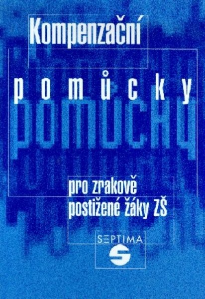 Kompenzační pomůcky pro zrakově postižené žáky ZŠ