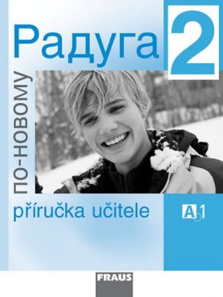 Raduga po-novomu 2 - příručka učitele