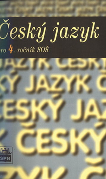 Český jazyk pro 4.ročník SOŠ