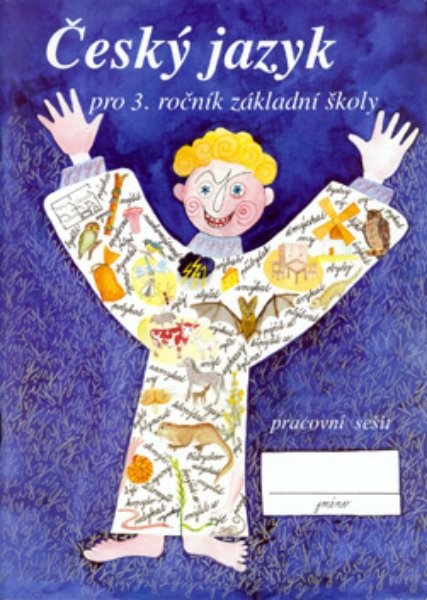 Český jazyk pro 3. ročník ZŠ - pracovní sešit