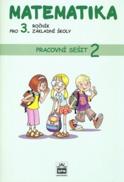 Matematika 3.r. ZŠ Pracovní sešit 2 (nová řada dle RVP)