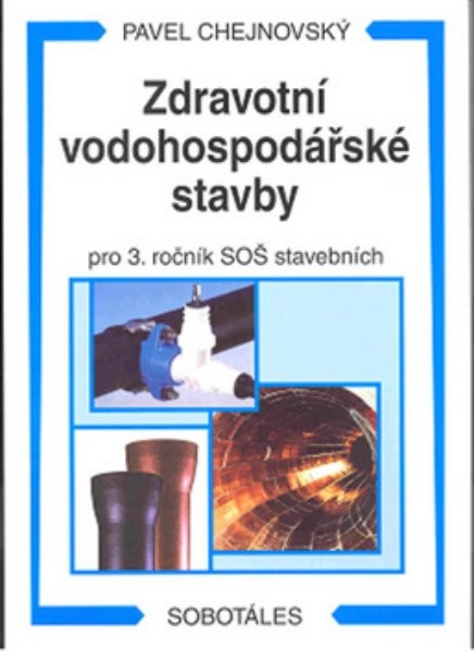 Zdravotní vodohospodářské stavby pro 3.r. SOŠ stavebních