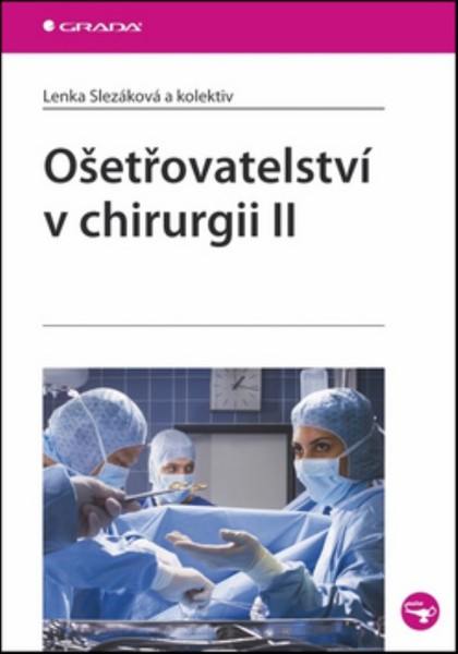 Ošetřovatelství v chirurgii II