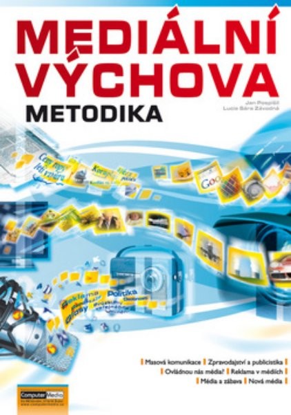 Mediální výchova - Metodika