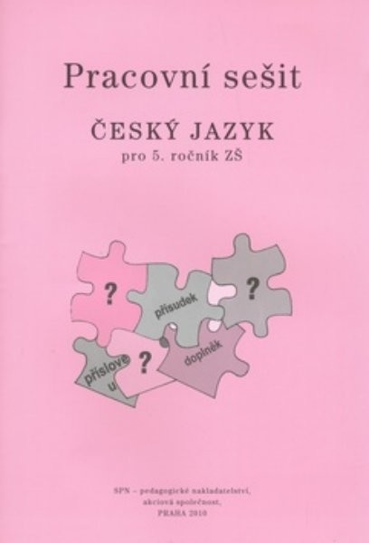 Český jazyk 5.r. ZŠ - pracovní sešit (nová řada dle RVP)
