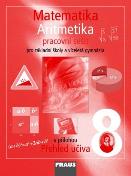 Matematika 8.r. ZŠ a VG - Aritmetika - pracovní sešit