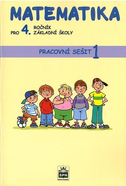 Matematika 4.r. ZŠ Pracovní sešit 1 (nová řada dle RVP)