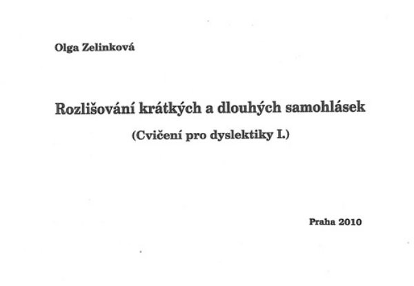 Rozlišování krátkých a dlouhých samohlásek (Cvičení pro dyslektiky I.)