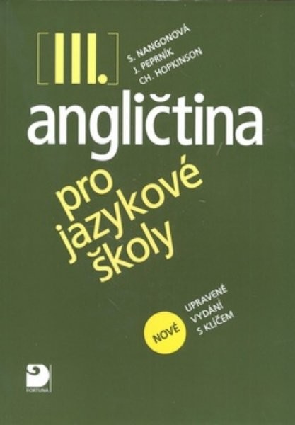 Angličtina pro jazykové školy 3 - učebnice (nové vydání s klíčem)