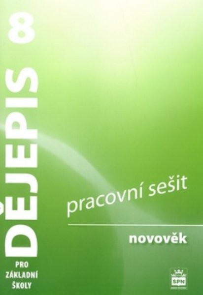 Dějepis 8.r. Novověk - pracovní sešit (nová řada dle RVP)