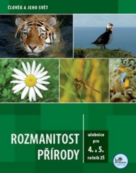 Rozmanitost přírody - učebnice pro 4. a 5.r. ZŠ (Člověk a jeho svět)