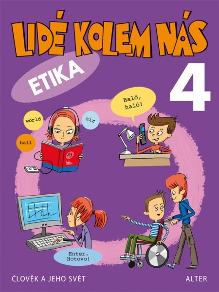 Lidé kolem nás pro 4.r. ZŠ - Etika (Člověk a jeho svět)