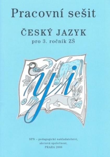 Český jazyk 3.r. ZŠ - pracovní sešit (nová řada dle RVP)