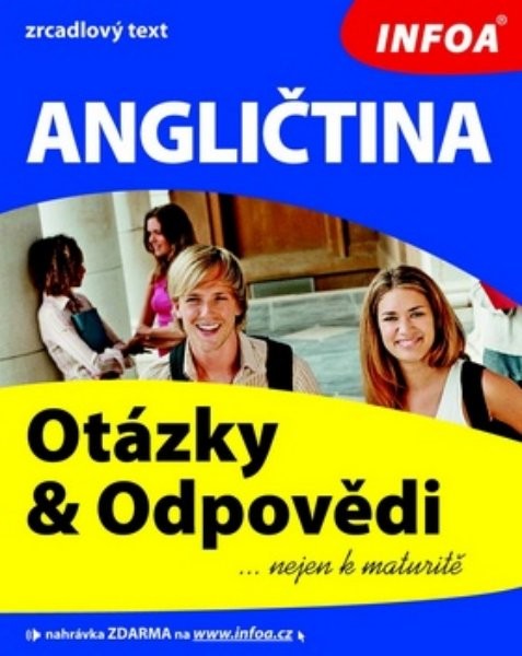 Angličtina - Otázky a odpovědi (...nejen k maturitě)