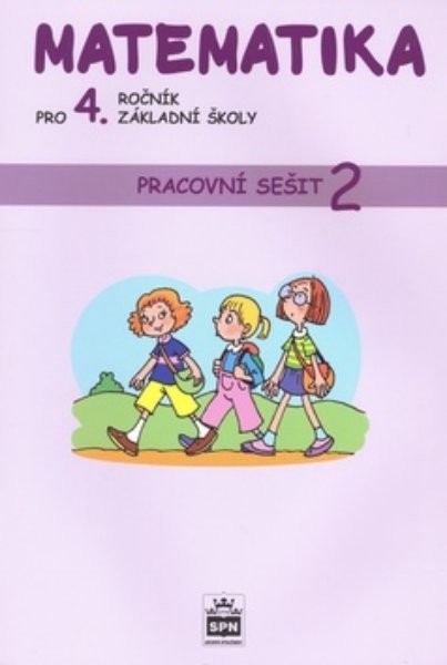 Matematika 4.r. ZŠ Pracovní sešit 2 (nová řada dle RVP)