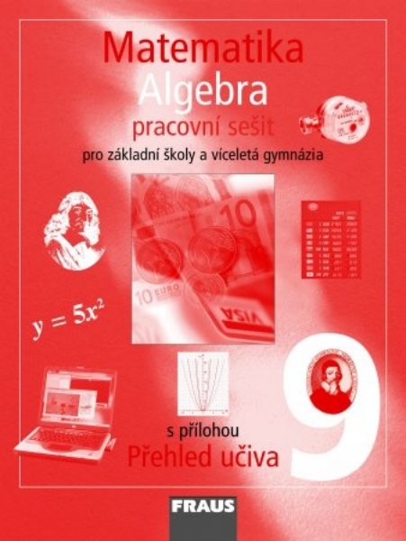 Matematika 9.r. ZŠ a VG - Algebra - pracovní sešit