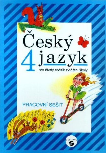 Český jazyk pro 4. ročník ZŠ praktické - Pracovní sešit