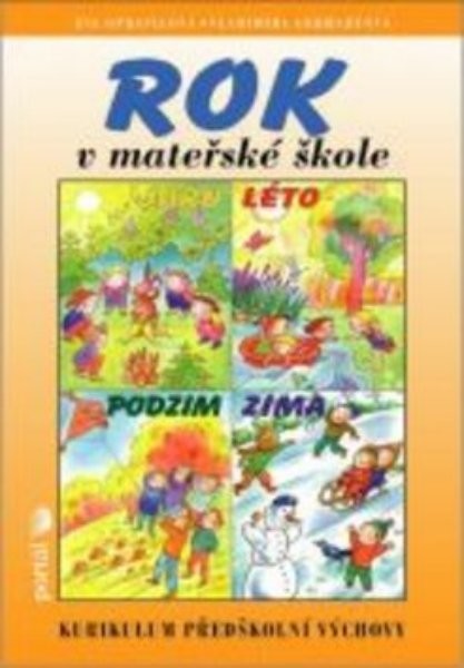 Rok v mateřské škole - Kurikulum předškolní výchovy