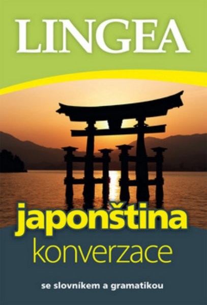 Japonština - konverzace se slovníkem a gramatikou