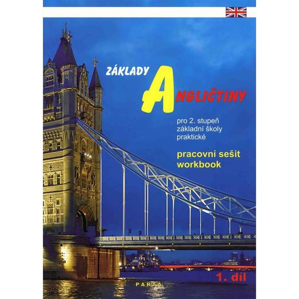 Základy angličtiny 1.díl - pracovní sešit pro 2. stupeň ZŠ praktické