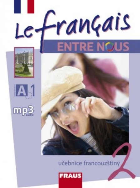 Le français ENTRE NOUS 2 - Učebnice