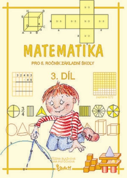 Matematika pro 5.ročník ZŠ 3.díl