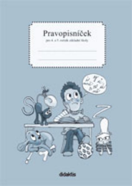 Pravopisníček pro 4. a 5. ročník ZŠ