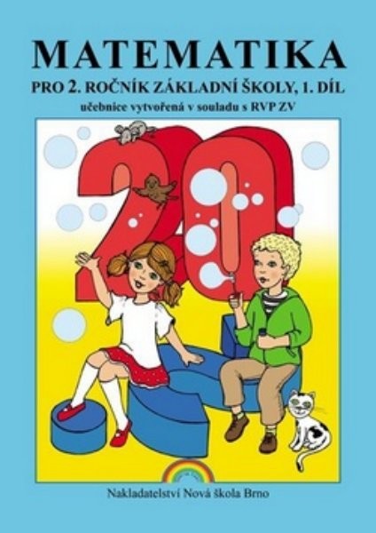 Matematika pro 2.ročník ZŠ 1.díl - učebnice vytvořená v souladu s RVP ZV