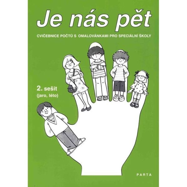 Je nás pět - 2. sešit (jaro, léto) - Cvičebnice počtů s omalovánkami