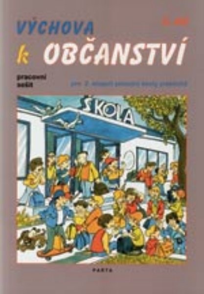 Výchova k občanství 3.díl - pracovní sešit pro 2. stupeň ZŠ praktické