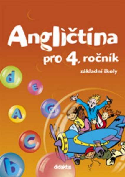 Angličtina pro 4. ročník ZŠ - učebnice