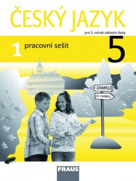 Český jazyk 5.r. ZŠ - pracovní sešit 1