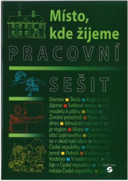 Místo, kde žijeme - pracovní sešit (Člověk a jeho svět)