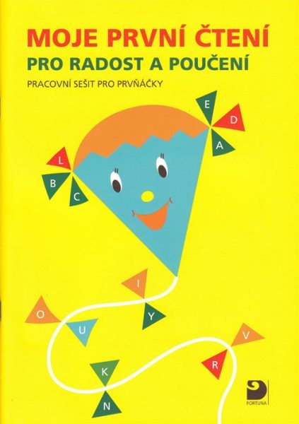 Moje první čtení pro radost a poučení - pracovní sešit pro prvňáčky