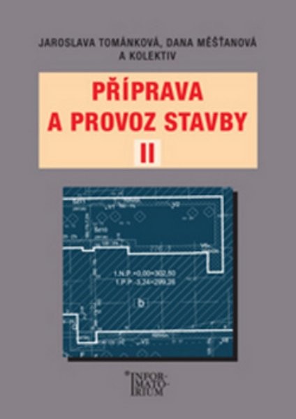 Příprava a provoz stavby II pro SPŠ a SOŠ stavební