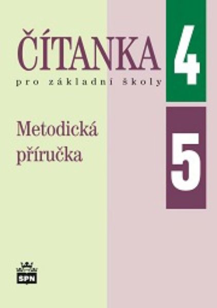 Čítanka pro 4. a 5. ročník ZŠ - Metodická příručka