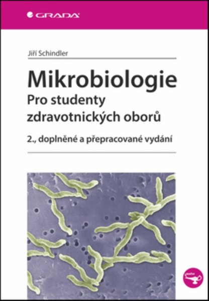 Mikrobiologie - Pro studenty zdravotnických oborů