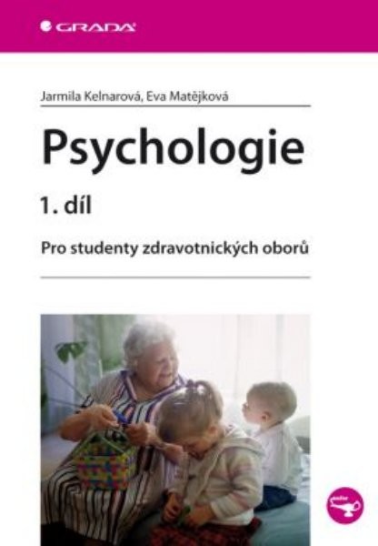 Psychologie 1.díl - Pro studenty zdravotnických oborů