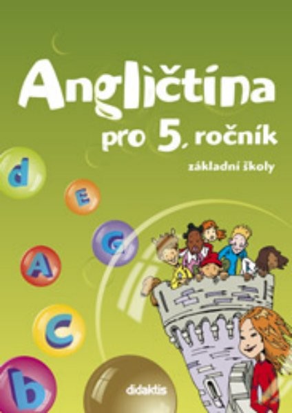 Angličtina pro 5. ročník ZŠ - učebnice