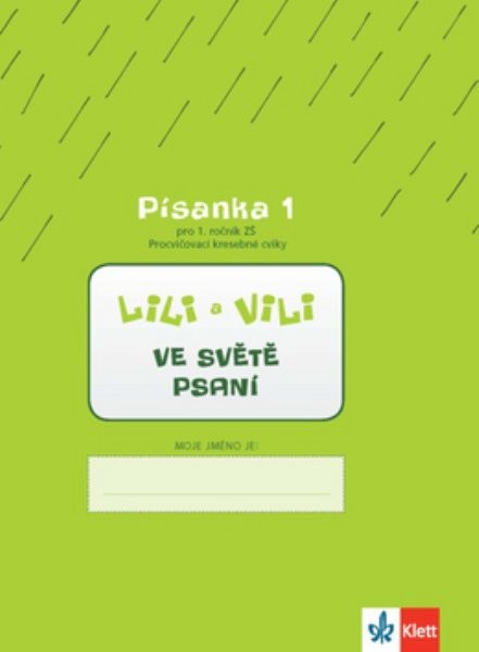 Lili a Vili ve světě psaní - Písanka 1 pro 1. ročník ZŠ