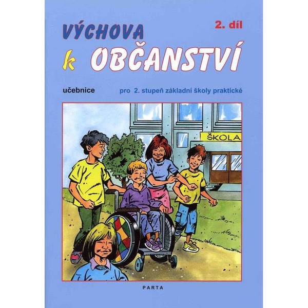 Výchova k občanství 2.díl - učebnice pro 2. stupeň ZŠ praktické