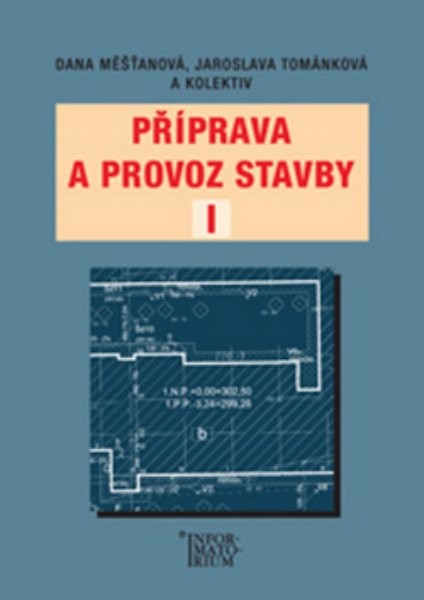 Příprava a provoz stavby I pro SPŠ a SOŠ stavební