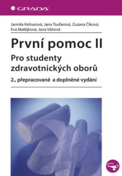 První pomoc II - Pro studenty zdravotnických oborů