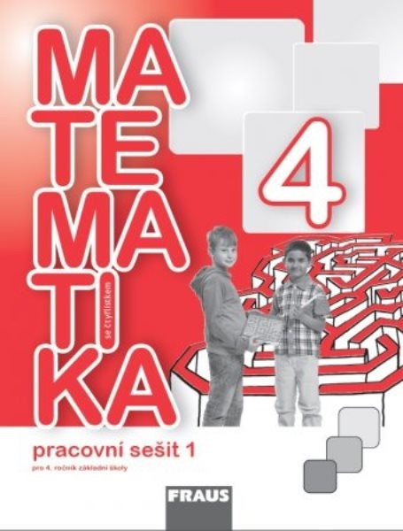 Matematika se Čtyřlístkem 4 - pracovní sešit 1 pro 4.ročník ZŠ