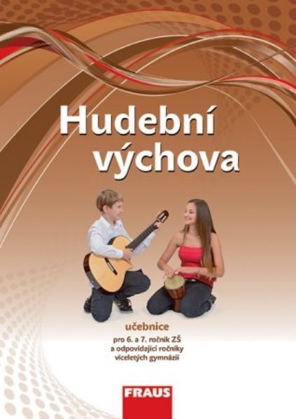 Hudební výchova pro 6. a 7.r. ZŠ a odpovídající ročníky víceletých gymnázií