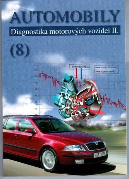 Automobily 8 - Diagnostika motorových vozidel II.