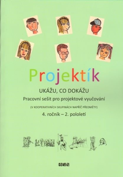 Projektík - Ukážu, co dokážu pro 4.ročník 2.pololetí