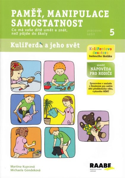 Paměť, Manipulace, Samostatnost (KuliFerda a jeho svět)