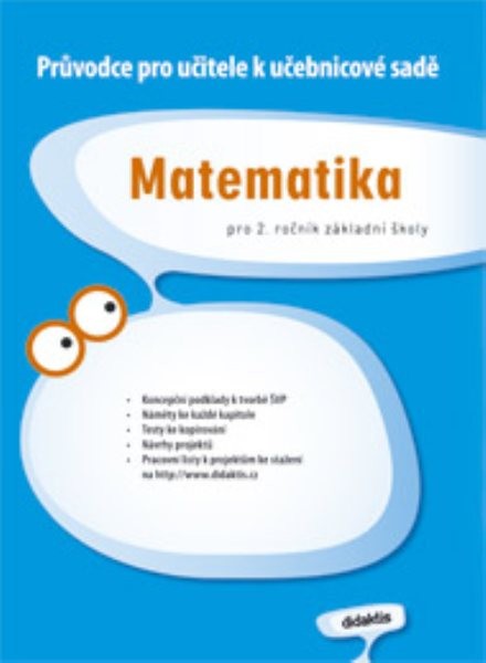 Matematika pro 2.r. - Průvodce pro učitele k učebnicové sadě